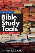 Essential Bible Study Tools for Ministry