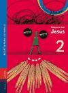 Proyecto Nazaret, Comparte con Jesús 2. Libro del niño y boletín para la familia