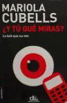 ¿Y tú qué miras?