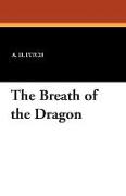 The Breath of the Dragon