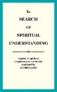 In Search of Spiritual Understanding