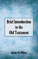 Brief Introduction to the Old Testament