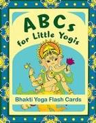 ABCs for Little Yogis: Bhakti Yoga Flash Cards