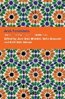 Arab Feminisms: Gender and Equality in the Middle East