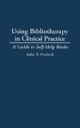 Using Bibliotherapy in Clinical Practice