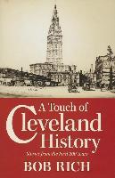 A Touch of Cleveland History: Stories from the First 200 Years