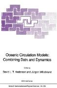 Oceanic Circulation Models: Combining Data and Dynamics