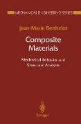 Composite Materials: Mechanical Behavior and Structural Analysis