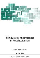 Behavioural Mechanisms of Food Selection