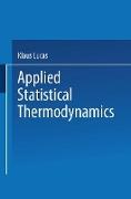 Applied Statistical Thermodynamics