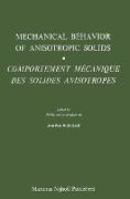 Mechanical Behavior of Anisotropic Solids / Comportment Méchanique des Solides Anisotropes