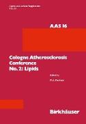 Cologne Atherosclerosis Conference No. 2: Lipids