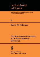 The Thermodynamic Pressure in Quantum Statistical Mechanics