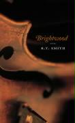 Brightwood: Poems