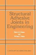 Structural Adhesive Joints in Engineering