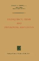 Delinquency, Crime and Differential Association