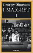 I Maigret: Pietr il Lettone-Il cavallante della «Providence»-Il defunto signor Gallet-L'impiccato di Saint-Pholien-Una testa in gioco