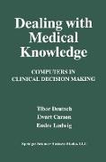 Dealing with Medical Knowledge