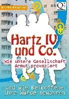 Hartz IV und Co.: Wie unsere Gesellschaft Armut provoziert -