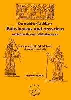 Kurzgefaßte Geschichte Babyloniens und Assyriens