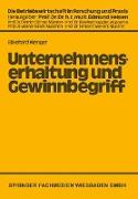 Unternehmenserhaltung und Gewinnbegriff