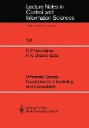 Differential Games ¿ Developments in Modelling and Computation