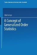 A Concept of Generalized Order Statistics