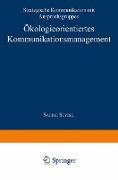 Ökologieorientiertes Kommunikationsmanagement