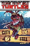 Teenage Mutant Ninja Turtles Volume 7: City Fall Part 2