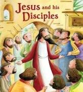 My First Bible Stories New Testament: Jesus and His Disciples