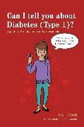 Can I Tell You About Diabetes (type 1)?