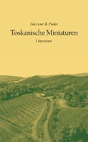 Toskanische Miniaturen