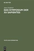 Das Symposium der XII sapientes
