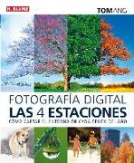 Fotografía digital : las cuatro estaciones