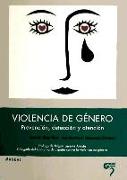 Violencia de género : prevención, deyección y atención