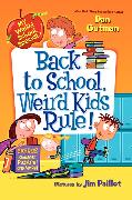 My Weird School Special: Back to School, Weird Kids Rule!