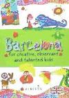 Barcelona for creative, observant and talented kids