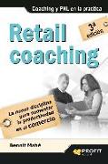 Retail coaching : la nueva disciplina para aumentar la productividad en el comercio