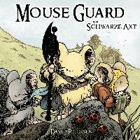 Mouse Guard 03: Die Schwarze Axt