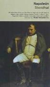 Napoleón : Vida de Napoleón , Memorias sobre Napoleón