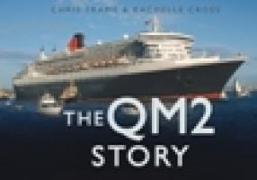 The QM2 Story