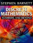 Discrete Mathematics: Numbers and Beyond