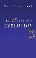The Cinderella Evolution
