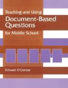 Teaching and Using Document-Based Questions for Middle School