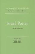 Israel Potter: His Fifty Years of Exile, Volume Eight, Scholarly Edition