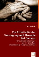 Zur Effektivität der Versorgung und Therapie bei Demenz