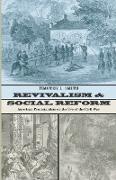 Revivalism and Social Reform