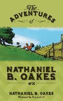 The Adventures of Nathaniel B. Oakes