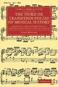 The Third or Transition Period of Musical History