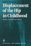 Displacement of the Hip in Childhood